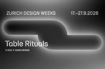 Table Rituals at Zurich Design Weeks
